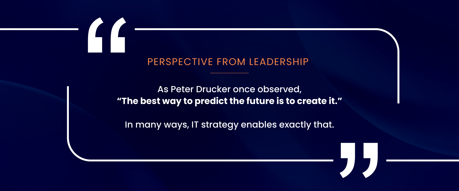 Perspective from leadership