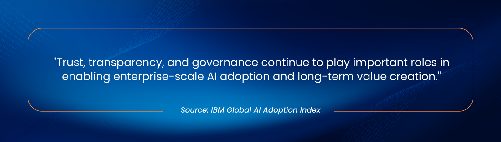 Source IBM Global AI Adoption Index