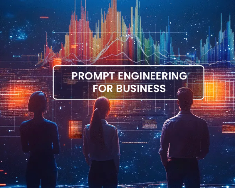 Prompt Engineering for Business